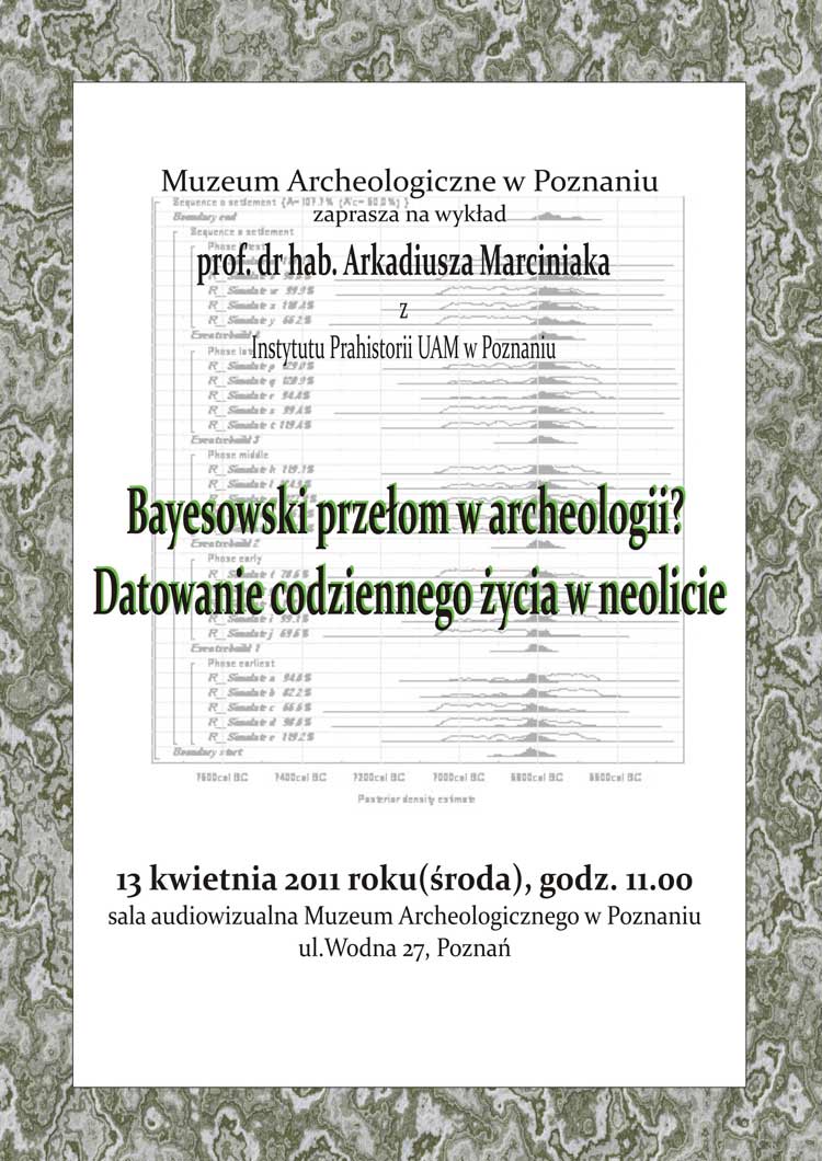 Bayesowski  przeom w archeologii? Datowanie codziennego ycia w neolicie